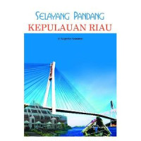 Image of Selayang Pandang: Kepulauan Riau