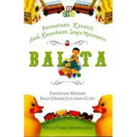Image of Permainan Kreatif Asah Kecerdasan Logis -Matematis Balita : Panduan Mudah Bagi Orang Tua Dan Guru